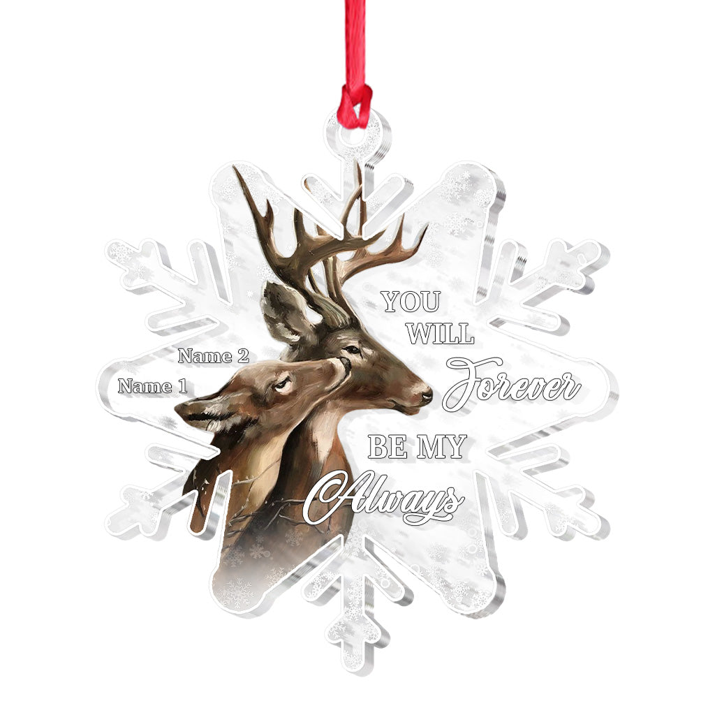 You Will Forever Be My Always - Personalized Christmas Hunting Transparent Ornament