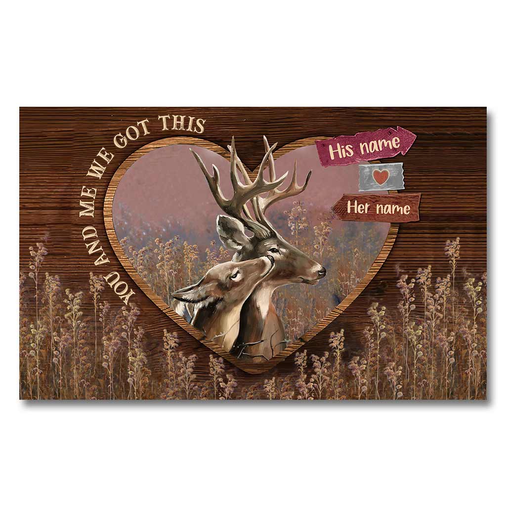 You And Me We Got This - Personalized Couple Hunting Poster