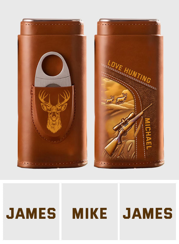 Love Hunting Gift For Dad Grandpa Husband - Personalized Hunting Leather Cigar Humidor Case