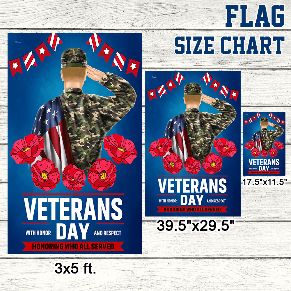 Veterans Day With Honor And Respect Flag TQN1005F