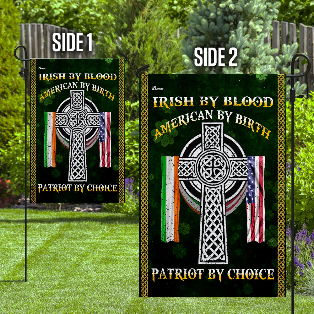 Irish By Blood American By Birth Patriot By Choice Flag