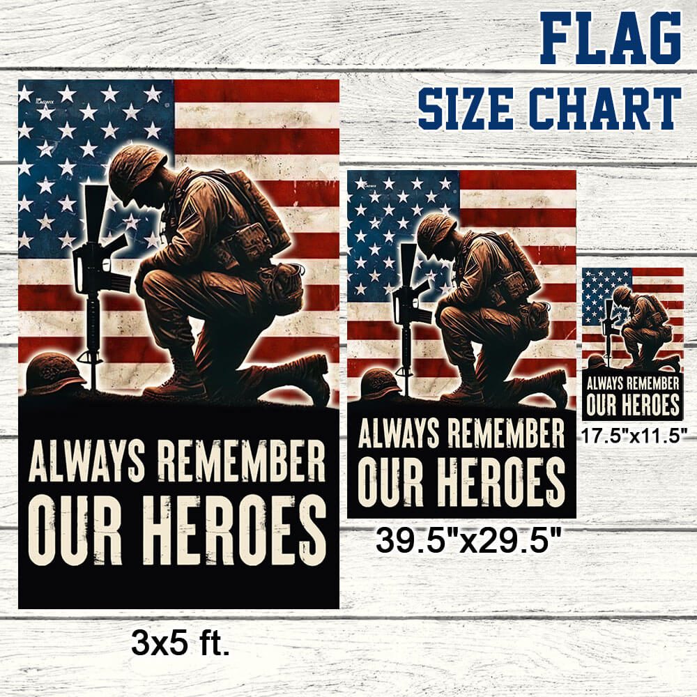 Veterans Day Always Remember Our Heroes Flag TQN3632F