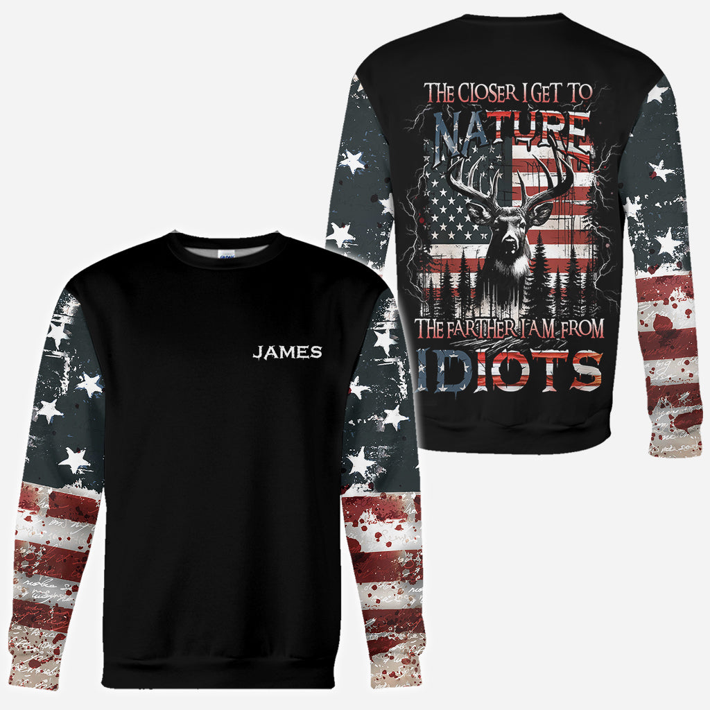 The Closer I Get To Nature The Father I Am From Idiots - Personalized Hunting All Over Shirt
