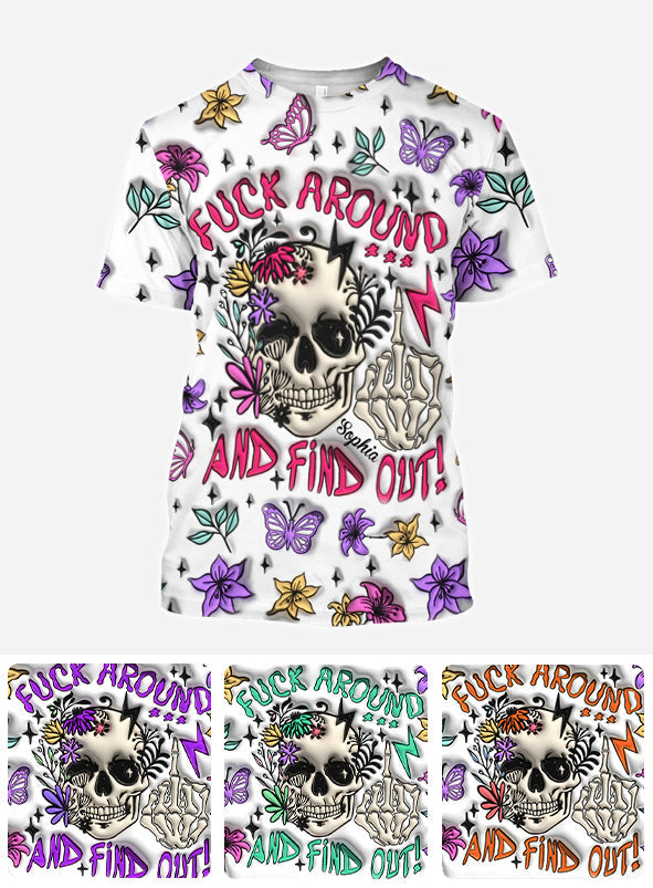 Fuck Around & Find Out - Personalized Skull All Over Shirt