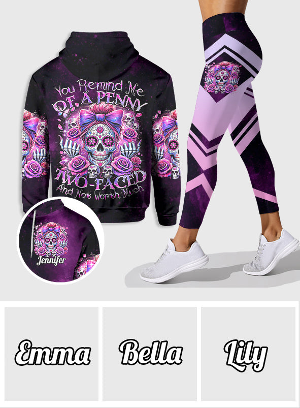 You Remind Me Of A Penny Two-Faced - Personalized Skull Hoodie and Leggings