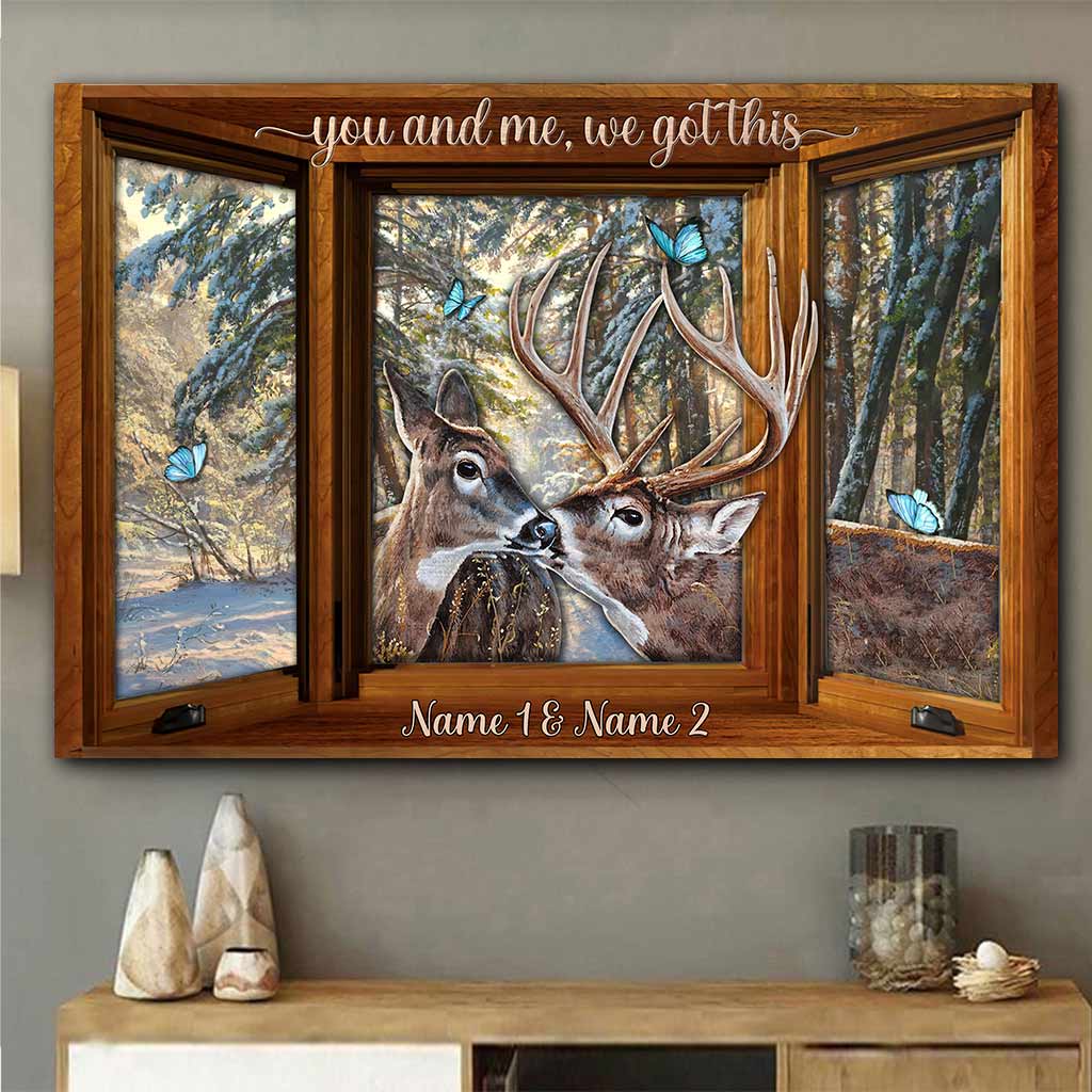 You And Me We Got This - Personalized Hunting Poster