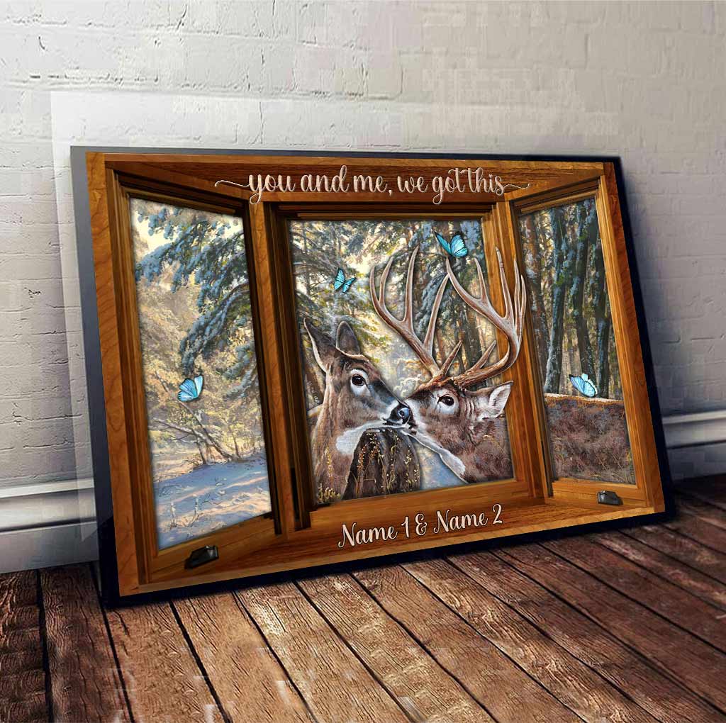 You And Me We Got This - Personalized Hunting Poster