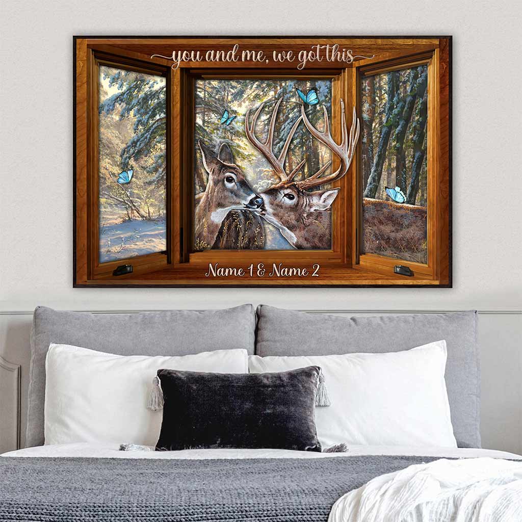 You And Me We Got This - Personalized Hunting Poster