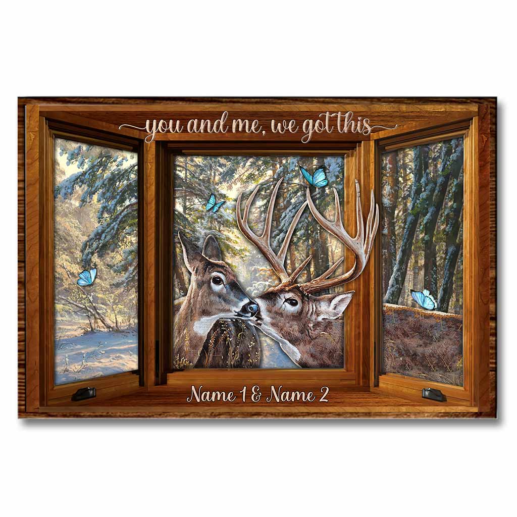 You And Me We Got This - Personalized Hunting Poster