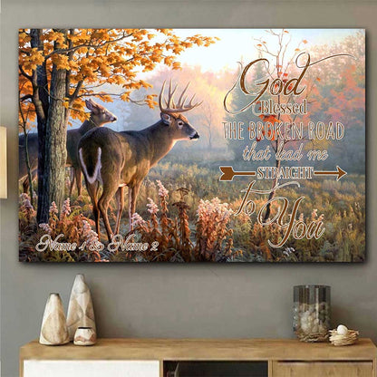 God Blessed The Broken Road - Personalized Hunting Poster