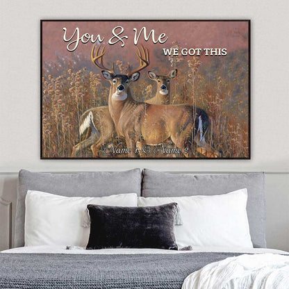 You and Me We Got This - Personalized Hunting Poster