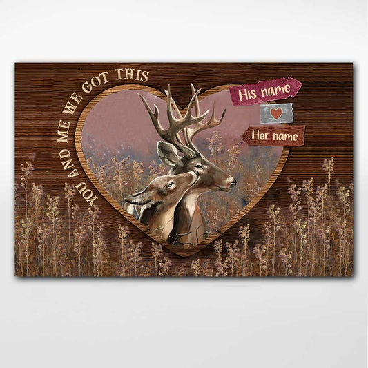 You And Me We Got This - Personalized Couple Hunting Poster
