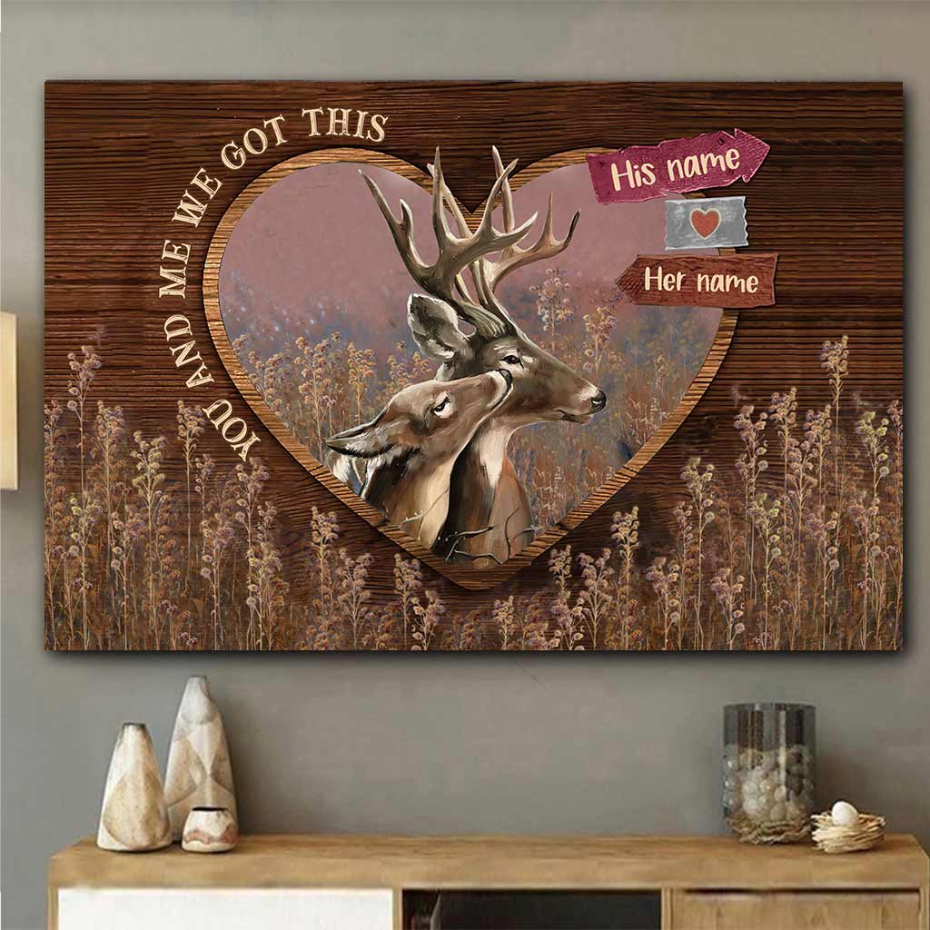 You And Me We Got This - Personalized Couple Hunting Poster
