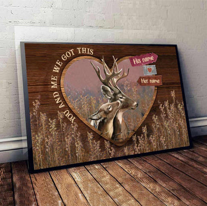 You And Me We Got This - Personalized Couple Hunting Poster