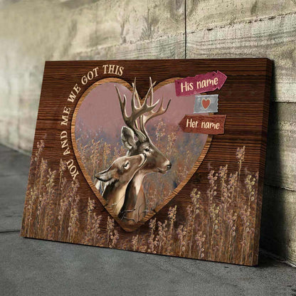 You And Me We Got This - Personalized Couple Hunting Poster