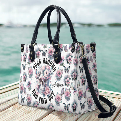 Fuck Around and Find Out - Personalized Skull Leather Handbag