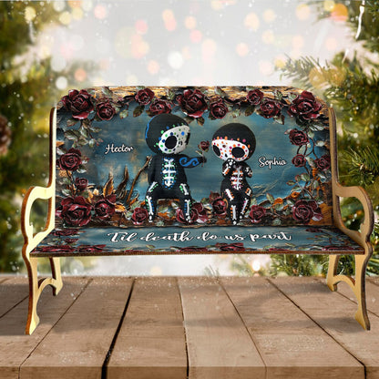 Til Death Do Us Part - Personalized Skull Wooden Bench