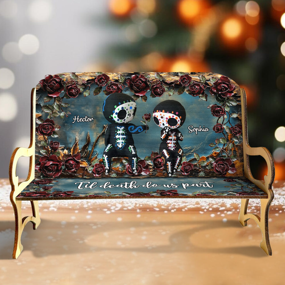 Til Death Do Us Part - Personalized Skull Wooden Bench