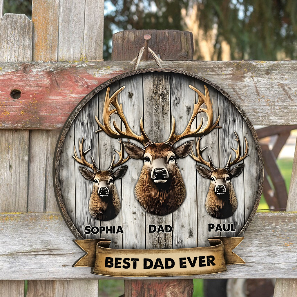 Best Dad Ever Gift For Dad, Grandpa, Uncle,.. - Personalized Hunting Custom Shaped Wood Sign