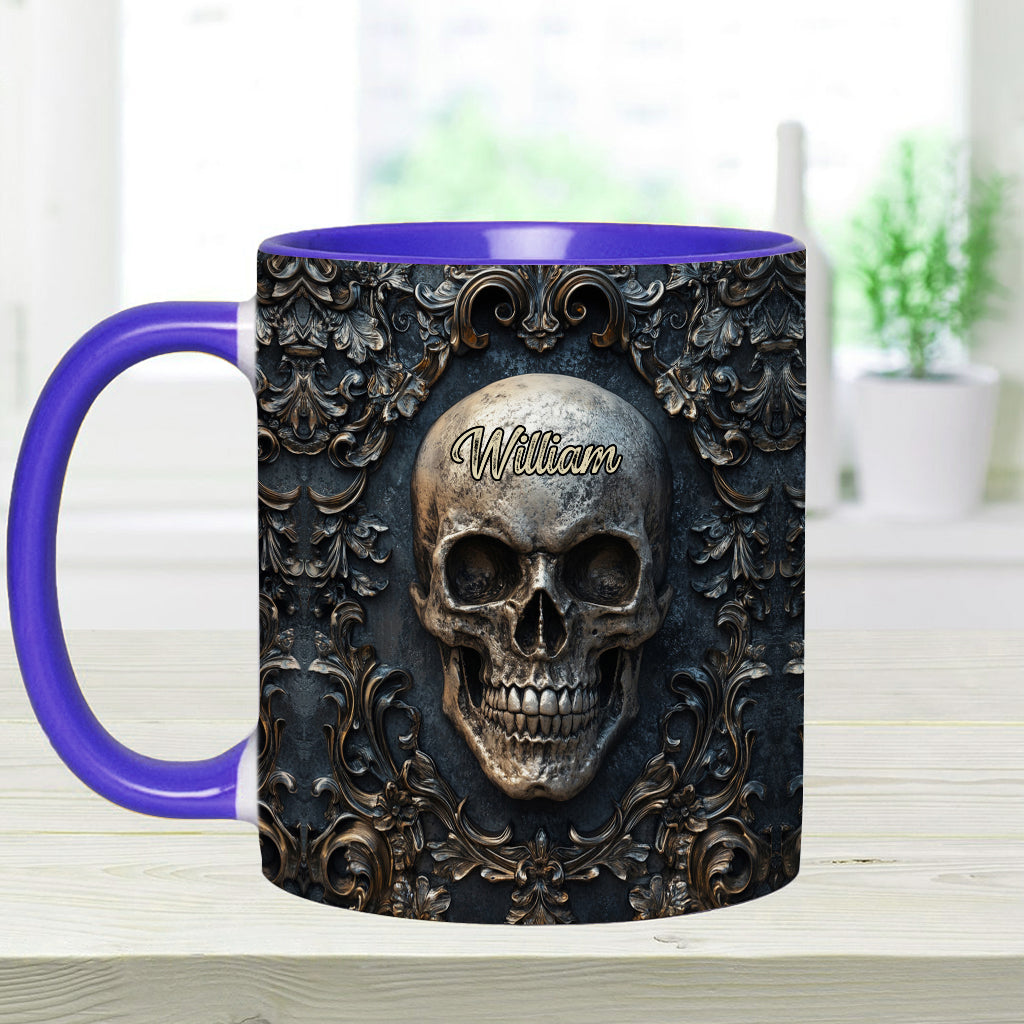 Touch My Coffee And I Will Drink It From Your Skull - Personalized Skull Accent Mug