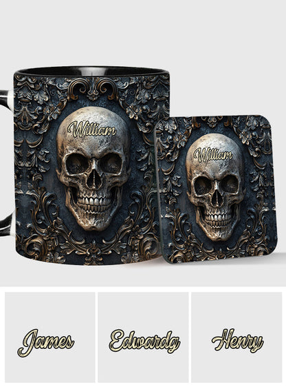 Touch My Coffee And I Will Drink It From Your Skull - Personalized Skull Accent Mug