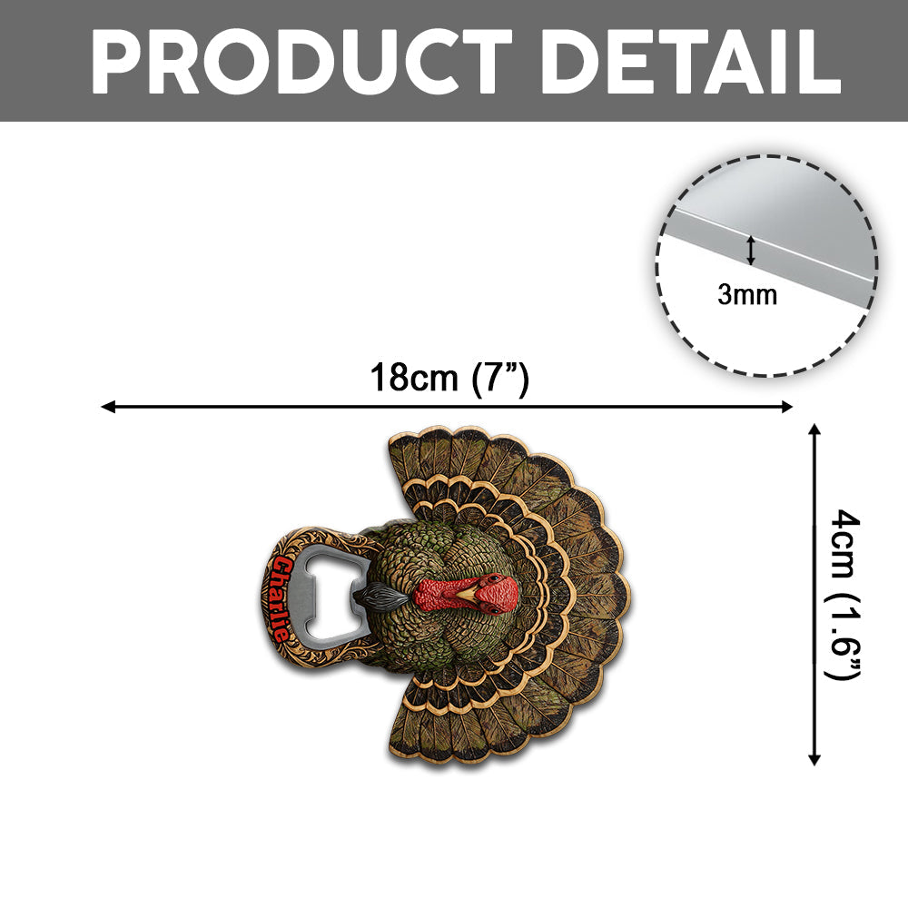 Turkey Hunting Season - Personalized Hunting Bottle Opener