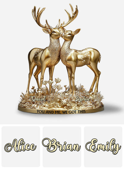 You & Me We Got This - Personalized Hunting Custom Shaped Acrylic Plaque