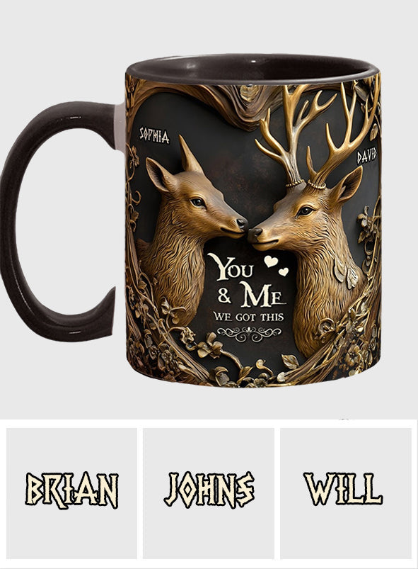You & Me We Got This - Personalized Hunting Accent Mug