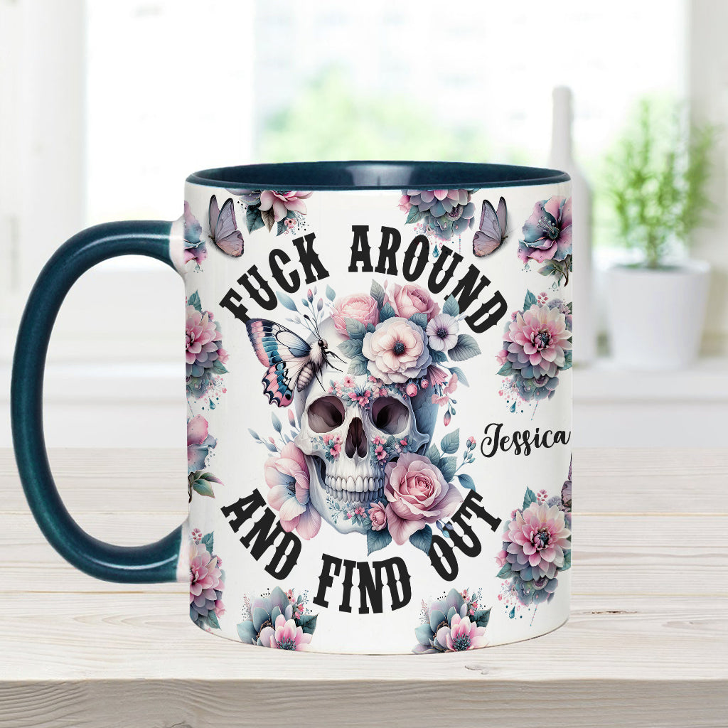 Fuck Around and Find Out - Personalized Skull Accent Mug