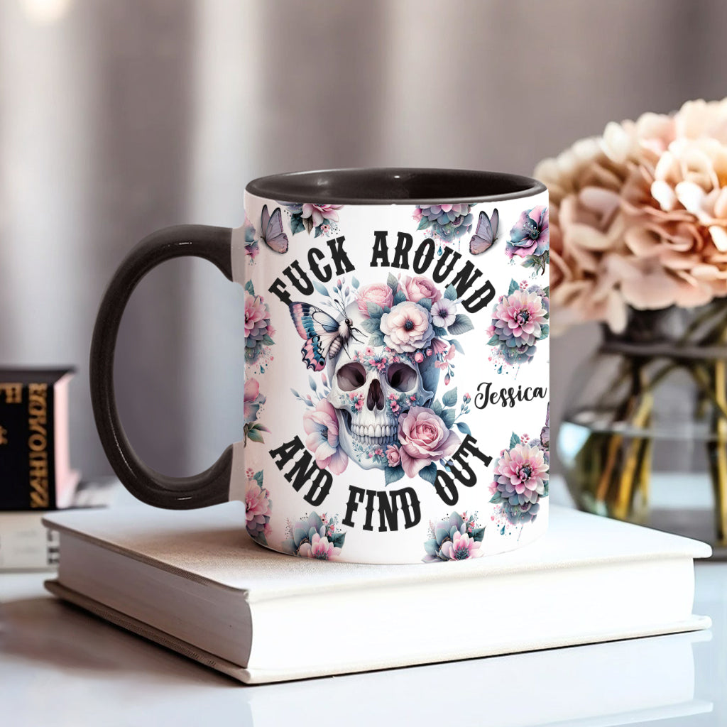 Fuck Around and Find Out - Personalized Skull Accent Mug