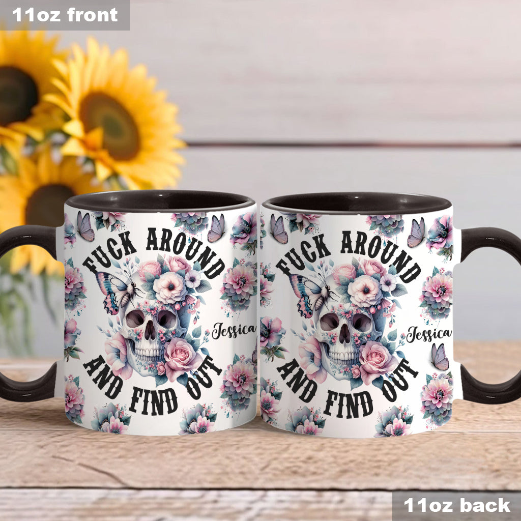 Fuck Around and Find Out - Personalized Skull Accent Mug