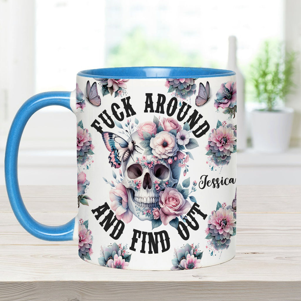 Fuck Around and Find Out - Personalized Skull Accent Mug