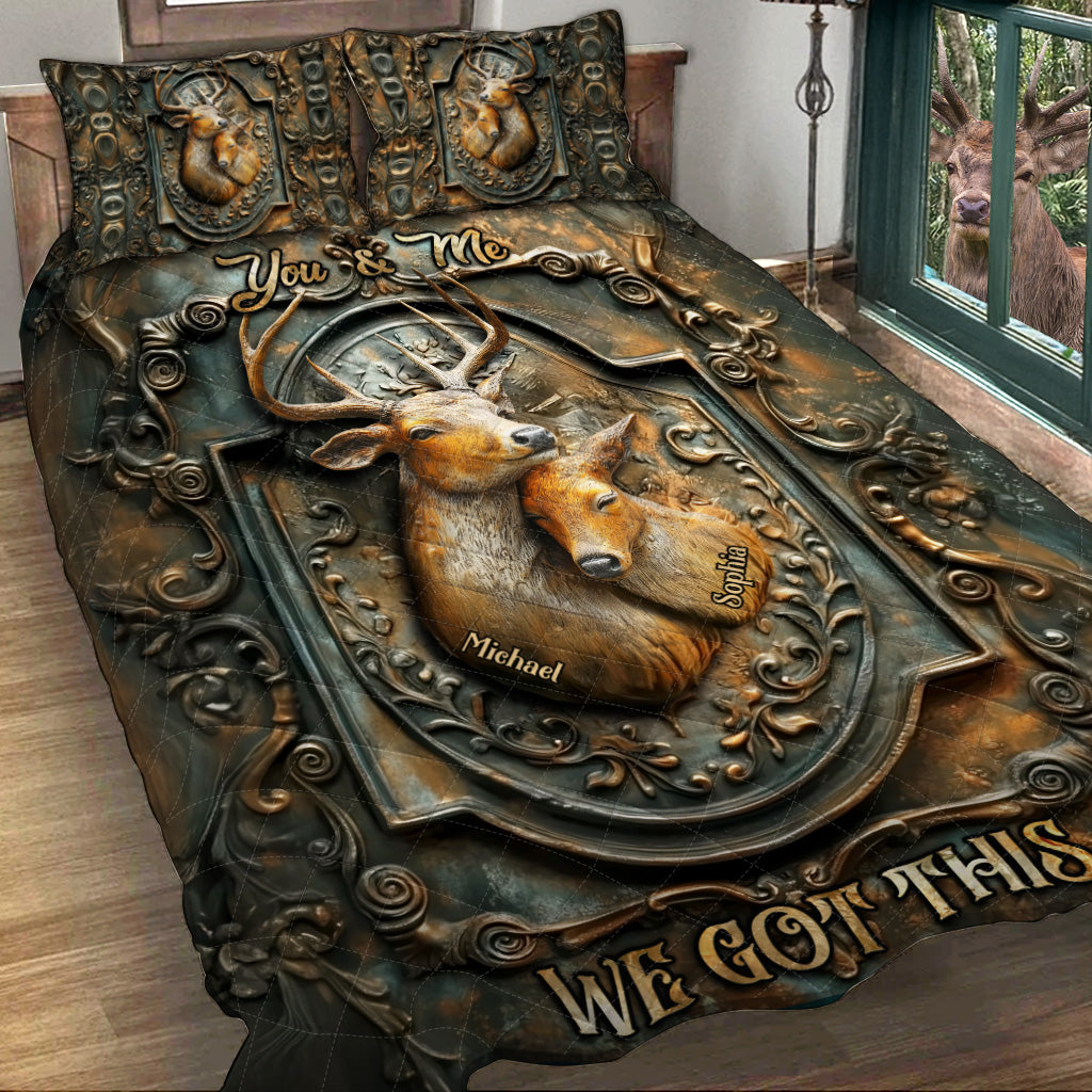 You And Me We Got This - Personalized Hunting Quilt Set