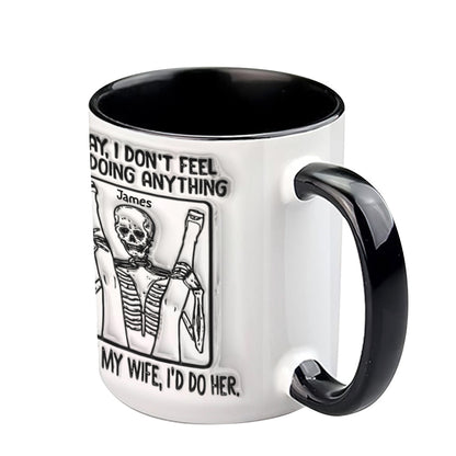 Today I Don't Feel Like Doin' Anything - Personalized Skull Accent Mug