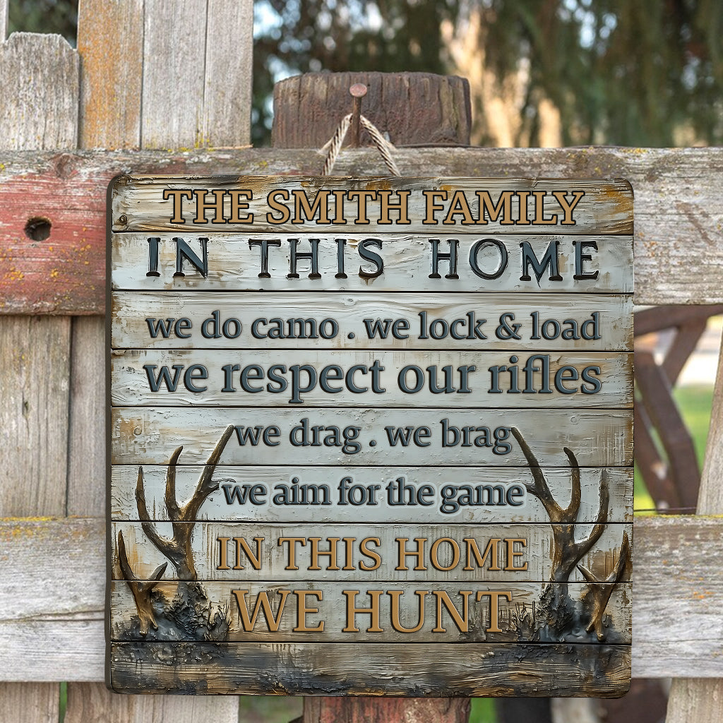 In This House We Hunt - Personalized Hunting Custom Shaped Wood Sign