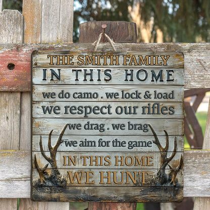 In This House We Hunt - Personalized Hunting Custom Shaped Wood Sign