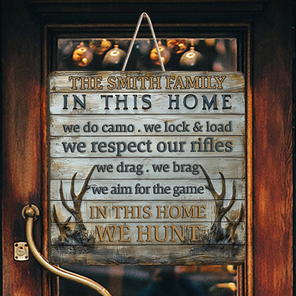 In This House We Hunt - Personalized Hunting Custom Shaped Wood Sign