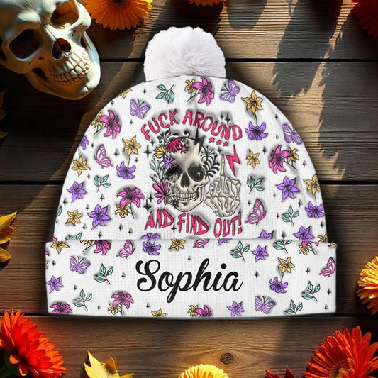 Fuck Around And Find Out - Personalized Skull Beanie Hat