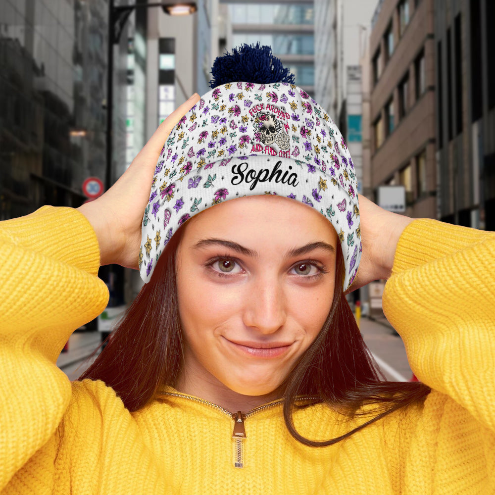Fuck Around And Find Out - Personalized Skull Beanie Hat