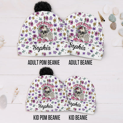 Fuck Around And Find Out - Personalized Skull Beanie Hat