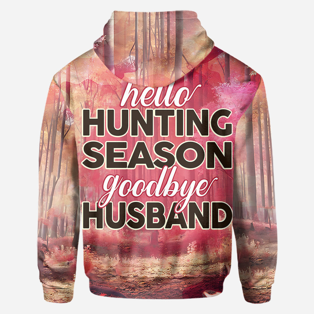 Hello Hunting Season Goodbye Husband - Personalized Hunting All Over Shirt