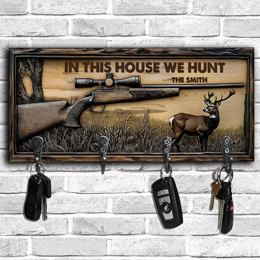 In This House We Hunt - Personalized Hunting Key Rack