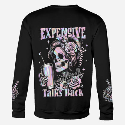 Expensive Difficult And Talks Back - Personalized Skull All Over Shirt