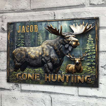 Gone Hunting - Personalized Hunting Rectangle Metal Sign