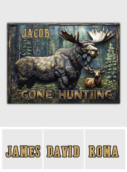 Gone Hunting - Personalized Hunting Rectangle Metal Sign