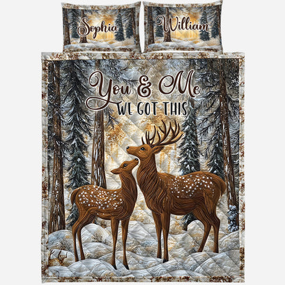 You & Me We Got This - Personalized Hunting Quilt Set