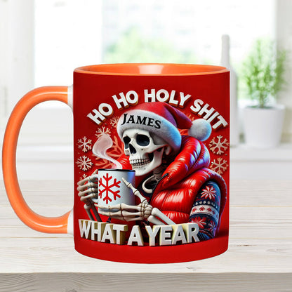 Ho Ho Holy Sh*t What A Year - Personalized Skull Accent Mug