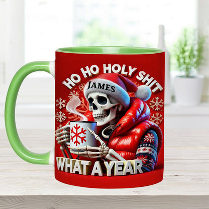 Ho Ho Holy Sh*t What A Year - Personalized Skull Accent Mug