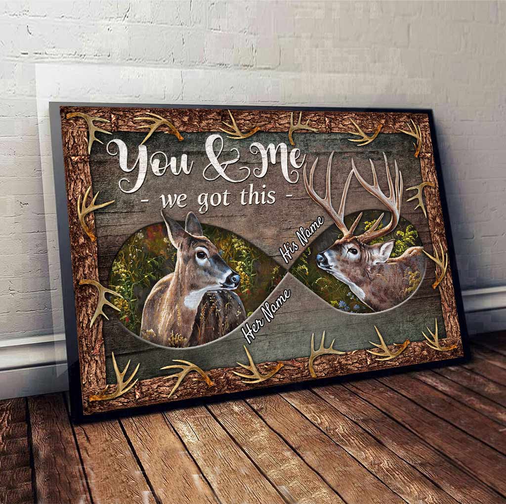 You & Me We Got This - Personalized Hunting Poster