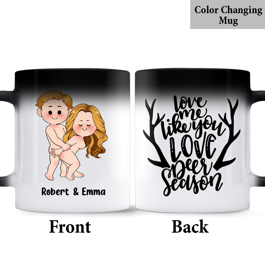 Love Me Like You Love Deer Season - Personalized Hunting Mug